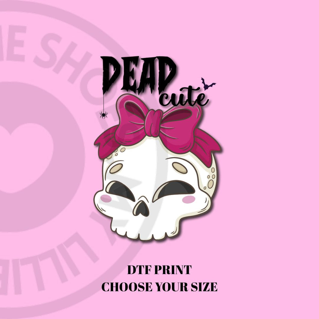 Dead cute Halloween DTF transfer